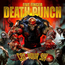 CD диск Five Finger Death Punch – Got Your Six (CD, Album, Deluxe Edition)