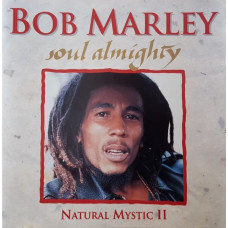 CD диск Bob Marley – Soul Almighty - Natural Mystic II (CD, Compilation)