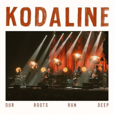 Вінілова платівка Kodaline – Our Roots Run Deep (2LP, Album, Limited Cream Colored Vinyl)