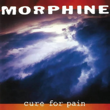 Вінілова платівка Morphine – Cure For Pain (LP, Album, Vinyl)