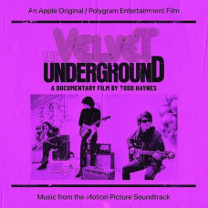 CD диск The Velvet Underground (Music From The Motion Picture Soundtrack) (2CD, Compilation)