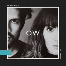 Вінілова платівка Oh Wonder – Ultralife (LP, Album, Vinyl)