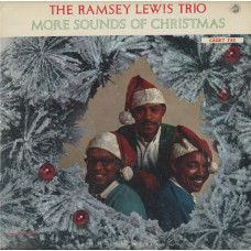 Вінілова платівка The Ramsey Lewis Trio – More Sounds Of Christmas (LP, Album, Reissue, Mono)