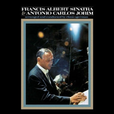 Francis Albert Sinatra & Antonio Carlos Jobim – Francis Albert Sinatra & Antonio Carlos Jobim (LP, Album, 180 Gram, Vinyl)