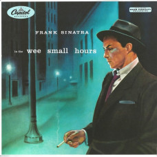 Вінілова платівка Frank Sinatra – In The Wee Small Hours (LP, Album, 180g, Vinyl)