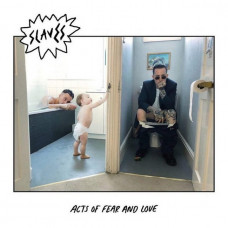 Вінілова платівка Slaves – Acts Of Fear And Love (LP, Album, Vinyl)
