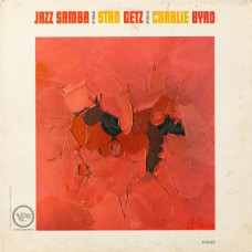 Вінілова платівка Stan Getz, Charlie Byrd – Jazz Samba (LP, Album, Vinyl)