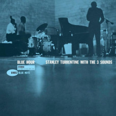 Вінілова платівка Stanley Turrentine With The 3 Sounds – Blue Hour ()