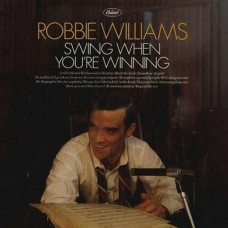 Вінілова платівка Robbie Williams – Swing When You're Winning (LP, Album, 180g, Vinyl)