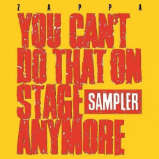 Вінілова платівка Frank Zappa – You Can't Do That On Stage Anymore (Sampler) (2LP, Album, Yellow Vinyl)