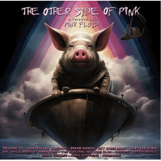 Вінілова платівка The Other Side Of Pink A Tribute To Pink Floyd (LP, Compilation, Limited Edition, Pink Vinyl)