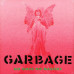 Garbage – No Gods No Masters (LP, Album, Vinyl)