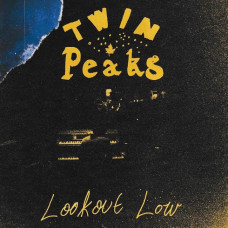 Twin Peaks – Lookout Now (LP, Album, Vinyl)