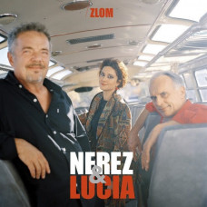 Nerez & Lucia – Zlom (LP, Album, Vinyl)