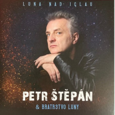 Petr Stepan & Bratrstvo Luny – Luna Nad Iglau (LP, Album, Vinyl)