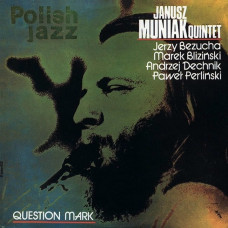 Janusz Muniak Quintet – Question Mark (LP, Album, Vinyl)