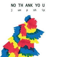 No Thank You – Jump Ship (LP, 45 RPM, Album, Vinyl)