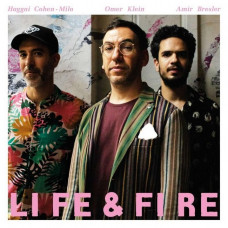 Omer Klein, Haggai Cohen Milo, Amir Bresler – Life & Fire (LP, Album, Vinyl)