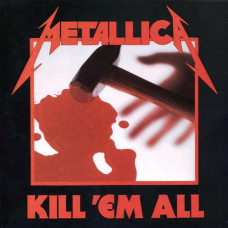 Metallica – Kill 'Em All (LP, Album, Reissue, Remastered, Vinyl)