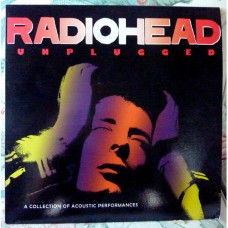 Radiohead – Unplugged - A Collection Of Acoustic Performances (LP, Album, Coloured)
