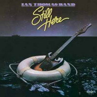 Ian Thomas Band – Still Here(Vinyl)