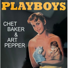 Chet Baker, Art Pepper – Playboys (12", 33RPM, 180gr, Yellow Vinyl)