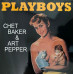 Chet Baker, Art Pepper – Playboys (12", 33RPM, 180gr, Yellow Vinyl)