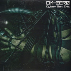 DK-Zero – Cyber Sex Inc. (LP, Limited Edition, Stereo, Clear)