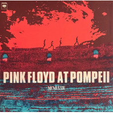 Pink Floyd - Pink Floyd At Pompeii - McMlxxii (2LP, Album, Stereo, Gatefold, 180g, Vinyl)