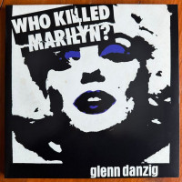 Glenn Danzig – Who Killed Marilyn? (12", 45 RPM, Limited Edition, Purple, Black, White Haze) Glenn Danzig – Who Killed Marilyn? (12", 45 RPM, Limited Edition, Purple, Black, White Haze)