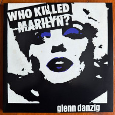 Glenn Danzig – Who Killed Marilyn? (12", 45 RPM, Limited Edition, Purple, Black, White Haze) Glenn Danzig – Who Killed Marilyn? (12", 45 RPM, Limited Edition, Purple, Black, White Haze)