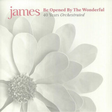 James – Be Opened By The Wonderful (40 Years Orchestrated) (2LP, Album, Limited Edition, White Vinyl)