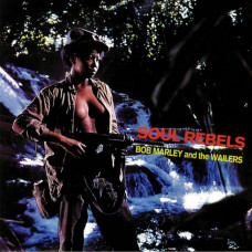 Bob Marley & The Wailers – Soul Rebels (LP, Album, Mono, Vinyl)