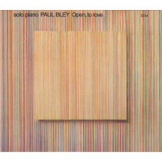 Paul Bley – Open, To Love (CD, Album, Reissue, Repress) Paul Bley – Open, To Love (CD, Album, Reissue, Repress)