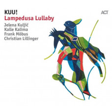 Kuu! – Lampedusa Lullaby (CD, Album)