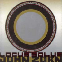 John Zorn – Locus Solus (CD, Album, Reissue, Remastered)