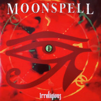 Moonspell – Irreligious (LP, Album, Reissue, Remastered, 180gr, poster, Vinyl)