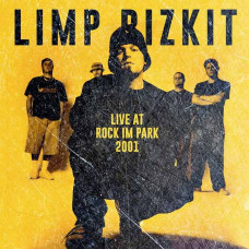 Limp Bizkit – Live At Rock Im Park 2001 (2LP, Album, Limited Edition, Vinyl)