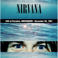 Nirvana – Live At Paradiso, Amsterdam - November 25, 1991 (LP, Reissue, Lagoon, 180g Vinyl) Nirvana – Live At Paradiso, Amsterdam - November 25, 1991 (LP, Reissue, Lagoon, 180g Vinyl)