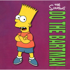 The Simpsons – Do The Bartman (LP, 12", 45 RPM, Single, Vinyl) The Simpsons – Do The Bartman (LP, 12", 45 RPM, Single, Vinyl)