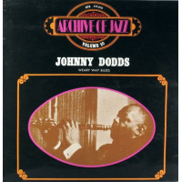 Johnny Dodds – Weary Way Blues (LP, Compilation, Vinyl) Johnny Dodds – Weary Way Blues (LP, Compilation, Vinyl)