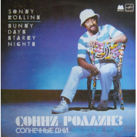 Сонни Роллинз – Солнечные Дни, Звездные Ночи (LP, Album, Vinyl) Сонни Роллинз – Солнечные Дни, Звездные Ночи (LP, Album, Vinyl)