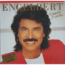 Engelbert – Remember - I Love You (LP, Album, Vinyl) Engelbert – Remember - I Love You (LP, Album, Vinyl)