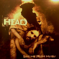 Head – Save Me From Myself (LP, Album, Vinyl) Head – Save Me From Myself (LP, Album, Vinyl)