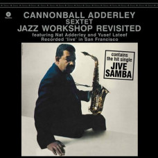 Cannonball Adderley Sextet – Jazz Workshop Revisited(LP, Album, Reissue, Remastered, 180 Gram, Vinyl)