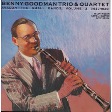 Benny Goodman Trio & Quartet – Avalon - The Small Bands, Volume 2 (1937-1939) (LP, Compilation, Remastered, Vinyl)
