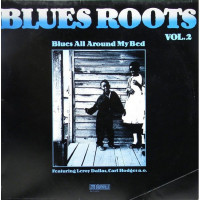 Various – Blues All Around My Bed (Vinyl, LP, Compilation, Reissue)