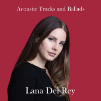Lana Del Rey – Acoustic Tracks And Ballads (Vinyl, LP, Album, Limited Edition, Numbered, Purple) Lana Del Rey – Acoustic Tracks And Ballads (Vinyl, LP, Album, Limited Edition, Numbered, Purple)