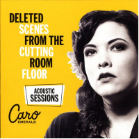 Caro Emerald – Deleted Scenes From The Cutting Room Floor (Acoustic Sessions) (LP, 12", 45 RPM, Limited Edition, Numbered, Yellow Vinyl)